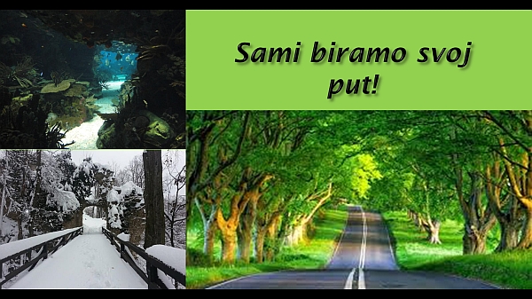 sami-biramo-svoj-put